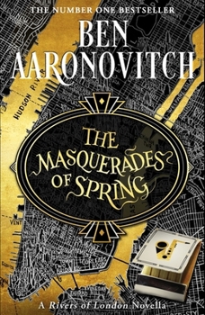 The Masquerades of Spring - Book  of the Rivers of London