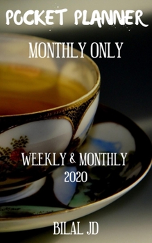 Pocket Planner Monthly Only: Weekly Monthly Planner 2020: 2020 Calendar: Jan 1st - Dec 31
