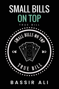 Paperback Small Bills on Top Book