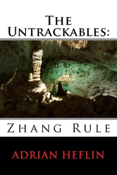 Paperback The Untrackables: Zhang Rule Book