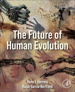 Paperback The Future of Human Evolution Book