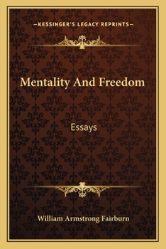 Paperback Mentality And Freedom: Essays Book