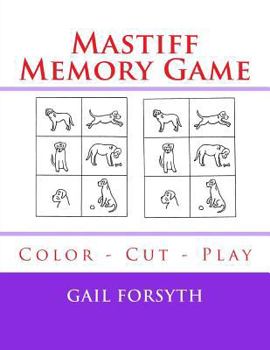 Paperback Mastiff Memory Game: Color - Cut - Play Book