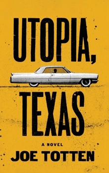 Hardcover Utopia, Texas Book