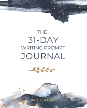 Paperback The 31-Day Writing Prompt Journal Book