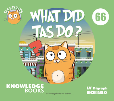 Paperback What Did Tas Do?: Book 66 Book