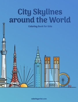 Paperback City Skylines around the World Coloring Book for Kids Book