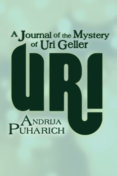 Paperback Uri: A Journal of the Mystery of Uri Geller Book