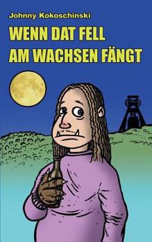 Paperback Wenn dat Fell am Wachsen fängt [German] Book