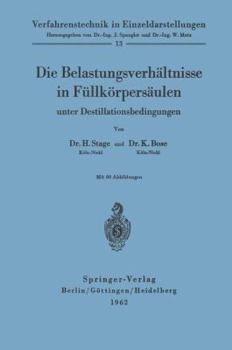 Paperback Die Belastungsverhältnisse in Füllkörpersäulen Unter Destillationsbedingungen [German] Book