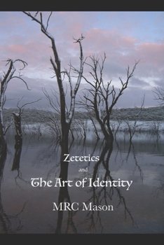 Paperback Zetetics and the Art of Identity Book