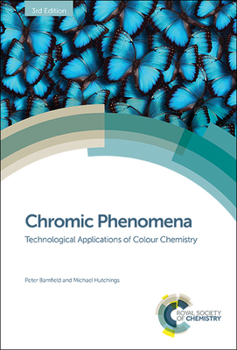 Hardcover Chromic Phenomena: Technological Applications of Colour Chemistry Book