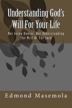 Paperback Understanding God's Will For Your Life Book