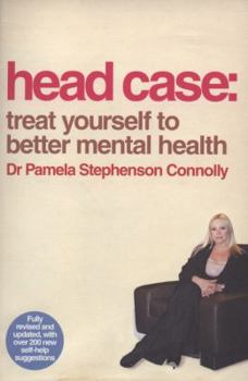 Paperback Head Case: Treat Yourself to Better Mental Health Book