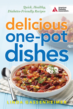 Paperback Delicious One-Pot Dishes: Quick, Healthy, Diabetes-Friendly Recipes Book