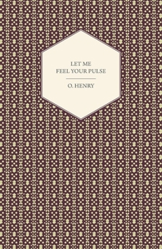 Paperback Let Me Feel Your Pulse Book