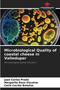 Paperback Microbiological Quality of coastal cheese in Valledupar Book