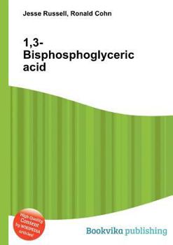 Paperback 1,3-Bisphosphoglyceric Acid Book