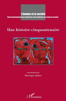 Paperback Une histoire cinquantenaire [French] Book