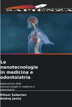 Paperback Le nanotecnologie in medicina e odontoiatria [Italian] Book