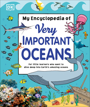 Hardcover My Encyclopedia of Very Important Oceans Book