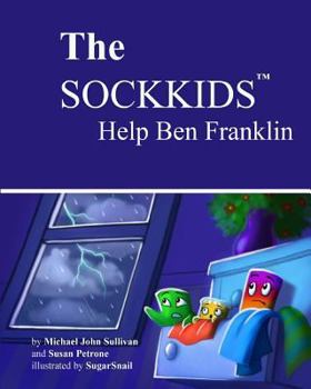 Paperback The SOCKKIDS Help Ben Franklin Book