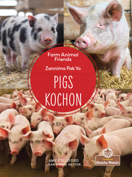 Kochon (Pigs) Bilingual Eng/Cre (Zannimo Pak Yo (Farm Animal Friends) Bilingual Eng/Crp) (English and Haitian Edition)