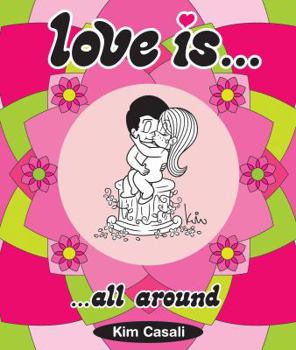 Hardcover Love Is... All Around Book
