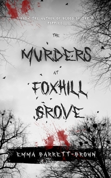 Paperback The Murders of Foxhill Grove Book