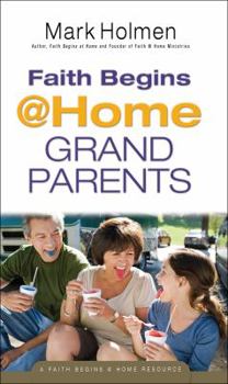 Paperback Faith Begins @ Home Grandparents Book