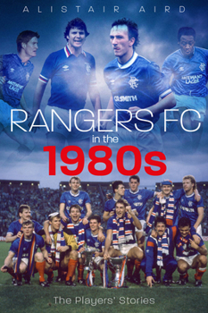 Hardcover Rangers in the 1980s: The Players' Stories Book