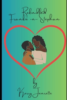 Paperback Rekindled: Frankie and Stephan Book