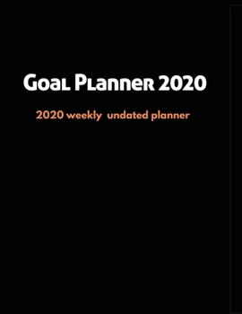 Paperback Goal Planner 2020: 2020 Undated Weekly Planner: Weekly & Monthly Planner, Organizer & Goal Tracker - Organized Chaos Planner 2020 Book