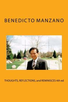 Paperback THOUGHTS, REFLECTIONS, and REMINISCES 4th ed Book