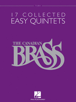 The Canadian Brass: 17 Collected Easy Quintets, Tuba