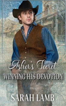 Paperback Asher's Secret (Winning His Devotion Book 3) Book