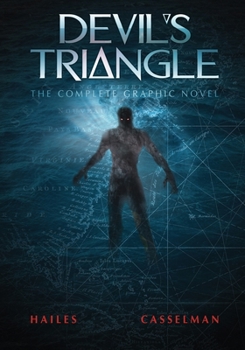 Devil's Triangle: The Complete Graphic Novel - Book  of the Devil's Triangle