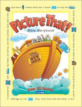 Hardcover Picture That!: Bible Storybook Book