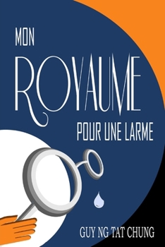 Paperback Mon Royaume pour une larme [French] Book