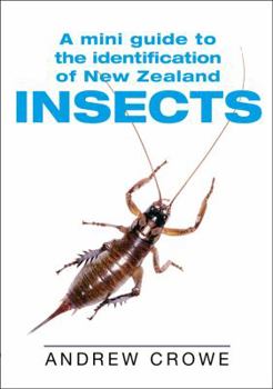A Mini Guide to the Identification of New Zealand Insects - Book  of the Mini Guide