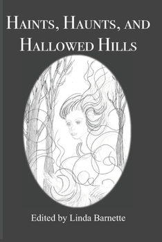 Haints, Haunts, and Hallowed Hills