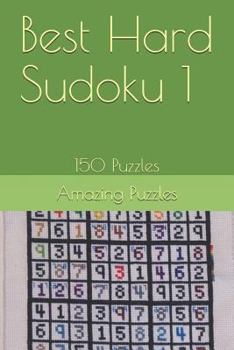 Paperback Best Hard Sudoku 1: 150 Puzzles Book