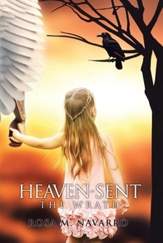 Paperback Heaven-Sent: The Wrath Book