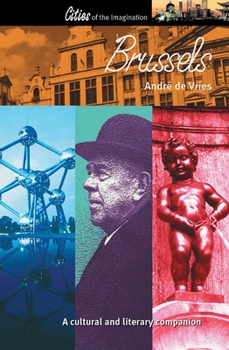 Paperback Brussels: A Cultural and Literary Companion Book