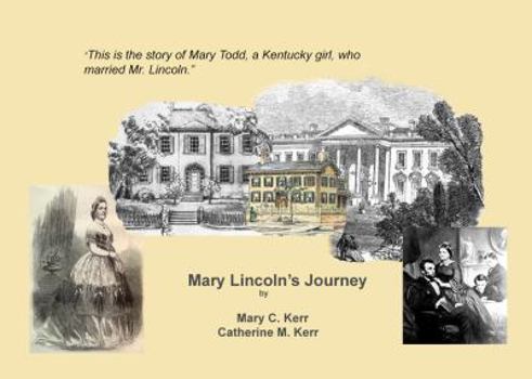 Spiral-bound Mary Lincoln's Journey [Middle_English] Book