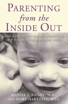Paperback Parenting from the Inside Out Book