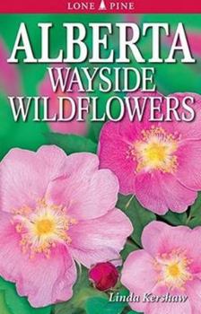 Paperback Alberta Wayside Wildflowers Book