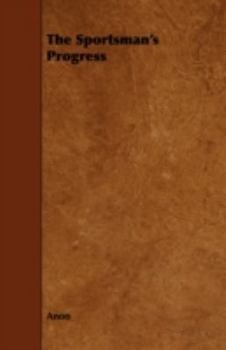 Paperback The Sportsman's Progress Book