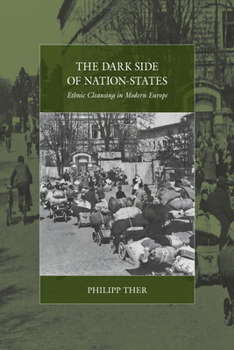 Paperback The Dark Side of Nation-States: Ethnic Cleansing in Modern Europe Book