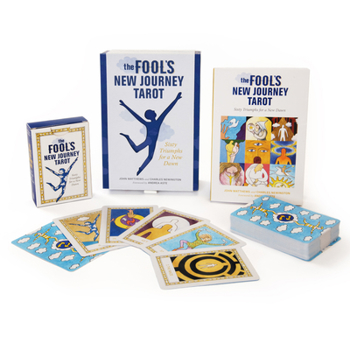 The Fool's New Journey Tarot: Sixty Triumphs for a New Dawn